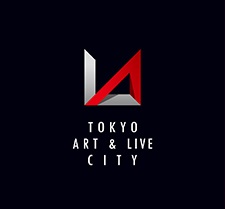 TOKYO ART & LIVE CITY